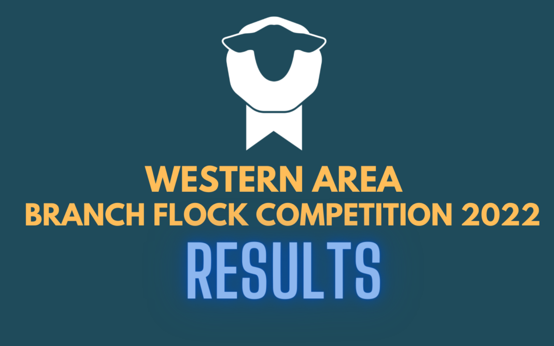 Western Area Branch Flock Competition 2022